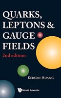Quarks, Leptons and Gauge Fields, 2nd Edition