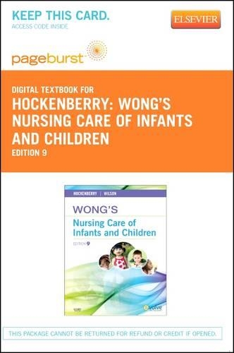 Wong's Nursing Care of Infants and Children - Elsevier eBook on Vitalsource (Retail Access Card)