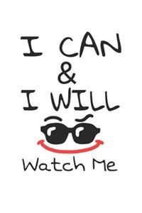 I can & I will watch me