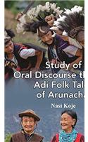 Study of Oral Discourse through Adi Folk Tales of Arunachal
