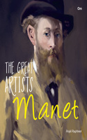 Great Artists: Manet