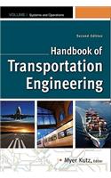 Handbook of Transportation Engineering Volume I & Volume II, Second Edition