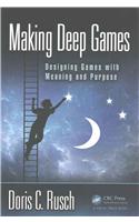 Making Deep Games