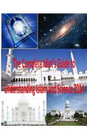 The Complete Idiot's Guide to Understanding Islam and Science 2014