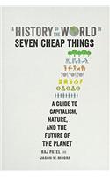 History of the World in Seven Cheap Things