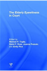The Elderly Eyewitness in Court