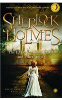 Sherlock Holmes: The Lady on the Bridge and Other Stories