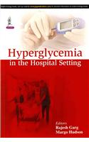 Hyperglycemia in the Hospital Setting
