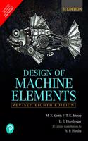 Design of Machine Elements | SI Edition | Eighth Edition | By Pearson
