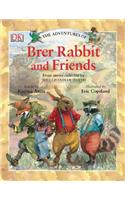 Adventures of Brer Rabbit and Friends