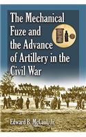 Mechanical Fuze and the Advance of Artillery in the Civil War