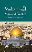 Muhammad (S.A.W) Man and Prophet ( A comprehensive Study)