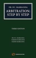 Dr. P.C. Markanda Arbitration: Step by Step - 3/edition