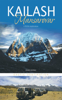 KAILASH MANSAROVAR : A DIVINE EXPLORATION EXOTIC  DESTINATION