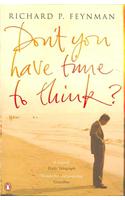 Don't You Have Time to Think?