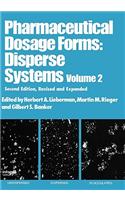 Pharmaceutical Dosage Forms: Disperse Systems, Second Edition --Volume 2