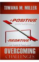 Positive Outweighs Negative