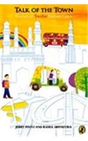Talk of the Town : Stories of Twelve Indian Cities