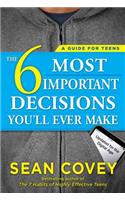 The 6 Most Important Decisions You'll Ever Make