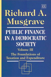 Public Finance in a Democratic Society Volume III