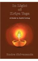 In Light of Kriya Yoga