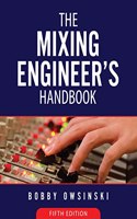 Mixing Engineer's Handbook 5th Edition