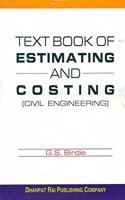 A Text Book of Estimating and Costing for Civil Engineering