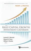 Kelly Capital Growth Investment Criterion, The: Theory and Practice