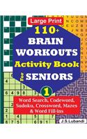 110+ BRAIN WORKOUTS Activity Book for SENIORS; Vol.1