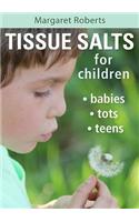 Tissue Salts for Children