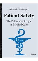 Patient Safety. The Relevance of Logic in Medical Care