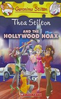 Thea Stilton #23: Thea Stilton And The Hollywood Hoax