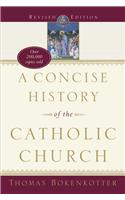 A Concise History of the Catholic Church (Revised Edition)
