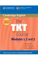 The TKT Course: Modules 1, 2 and 3