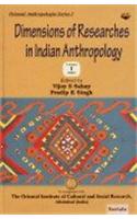 Dimensions of Researches in Indian 
Anthropology (Vol 1)