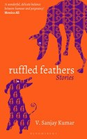 Ruffled Feathers: Stories