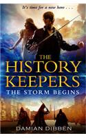 The History Keepers: The Storm Begins