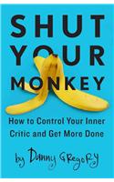Shut Your Monkey