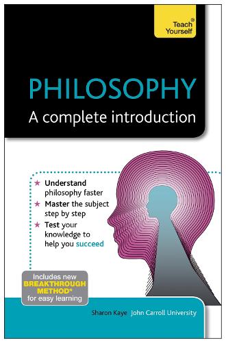 Philosophy: A Complete Introduction