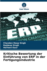 Kritische Bewertung der Einführung von ERP in der Fertigungsindustrie