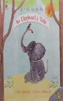 An Elephants Tale