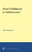 From Childhood to Adolescence