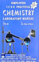 Dr. Dalal's Simplified ICSE Practical Chemistry Laboratory Manual Class 9 (Lab Manual)