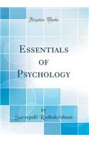 Essentials of Psychology (Classic Reprint)