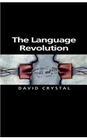 The Language Revolution: (Themes for the 21st Century)