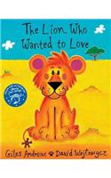 The Lion Who Wanted To Love