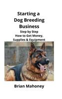 Starting a Dog Breeding Business