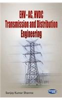 EHV-AC, HVDC Transmission and Distribution Engineering