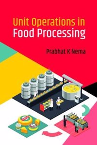 Unit Operations in Food Processing
