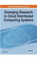 Emerging Research in Cloud Distributed Computing Systems